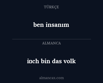 i̇ch bin das volk - ben insanım
