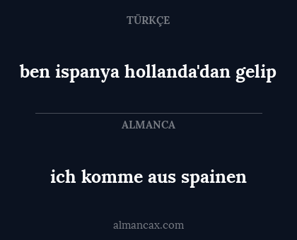 ben ispanya hollanda'dan gelip - ich komme aus spainen