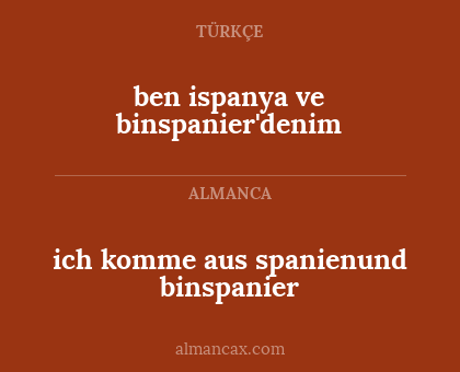 ben ispanya ve binspanier'denim - ich komme aus spanienund binspanier