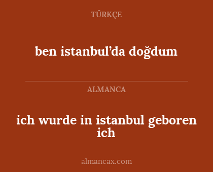 ben istanbul’da doğdum - ich wurde in istanbul geboren ich