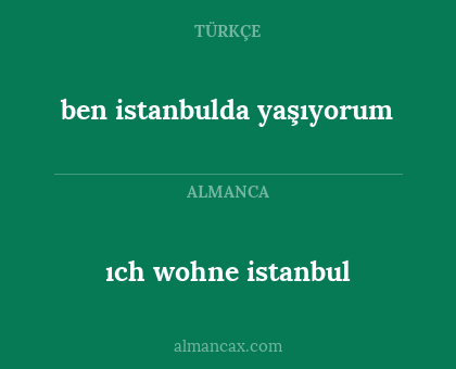 ben istanbulda yaşıyorum - ıch wohne istanbul