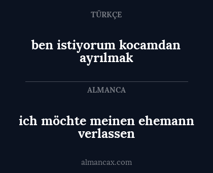 ich möchte meinen ehemann verlassen - ben istiyorum kocamdan ayrılmak