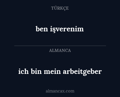 ben işverenim - ich bin mein arbeitgeber