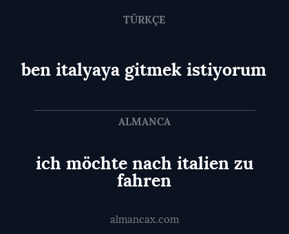 ben italyaya gitmek istiyorum - ich möchte nach italien zu fahren