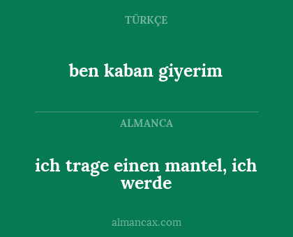 ben kaban giyerim - ich trage einen mantel, ich werde