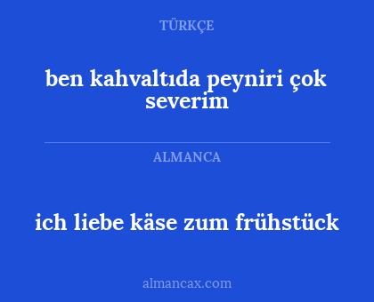 ich liebe käse zum frühstück - ben kahvaltıda peyniri çok severim