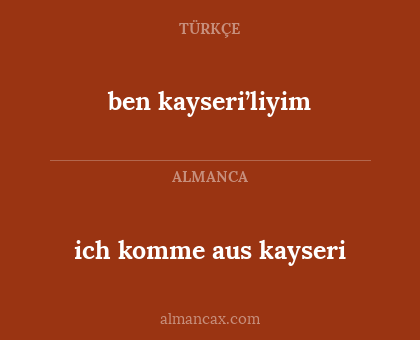 ben kayseri’liyim - ich komme aus kayseri