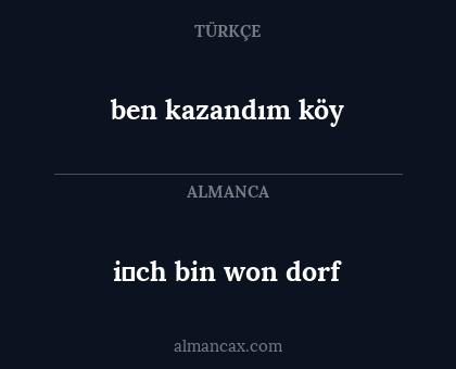 i̇ch bin won dorf - ben kazandım köy