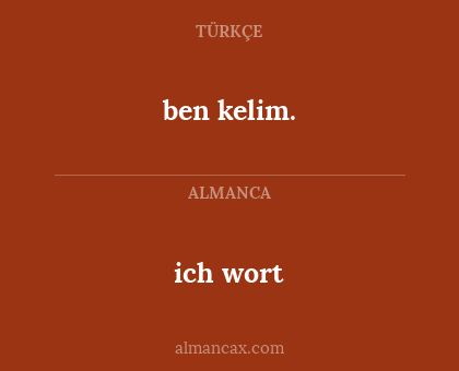 ben kelim. - ich wort