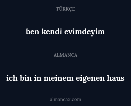 ich bin in meinem eigenen haus - ben kendi evimdeyim
