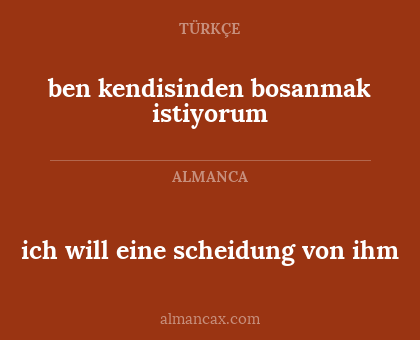 ben kendisinden bosanmak istiyorum - ich will eine scheidung von ihm