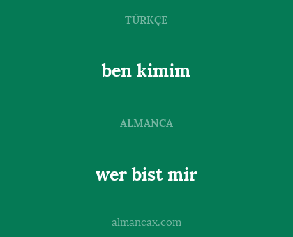 ben kimim - wer bist mir