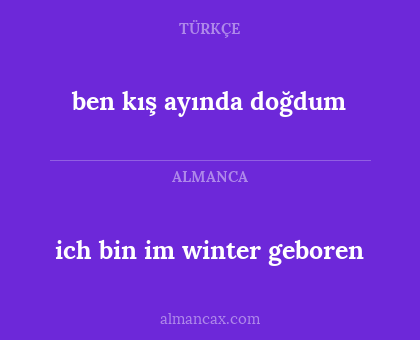 ich bin im winter geboren - ben kış ayında doğdum