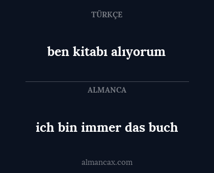 ben kitabı alıyorum - ich bin immer das buch
