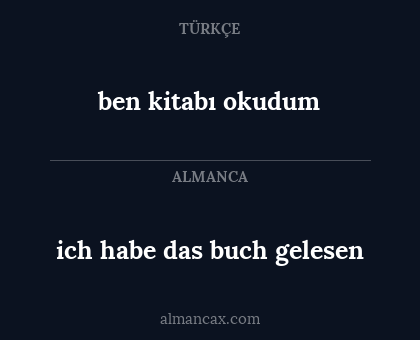 ben kitabı okudum - ich habe das buch gelesen