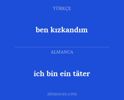 ich bin ein täter - ben kızkandım