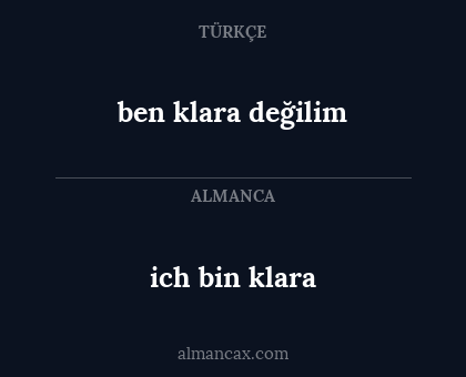 ben klara değilim - ich bin klara