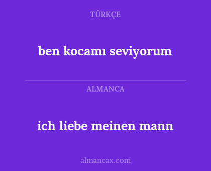 ben kocamı seviyorum - ich liebe meinen mann