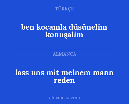 ben kocamla düsünelim konuşalim - lass uns mit meinem mann reden