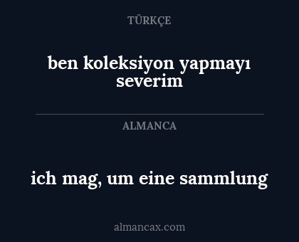 ben koleksiyon yapmayı severim - ich mag, um eine sammlung