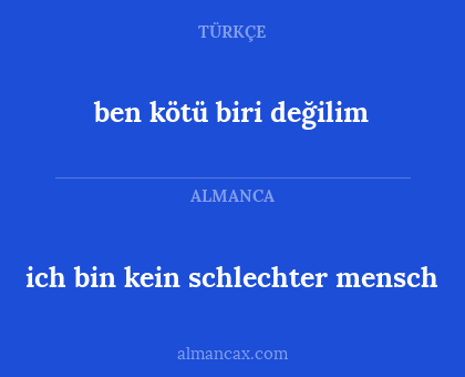 ben kötü biri değilim - ich bin kein schlechter mensch