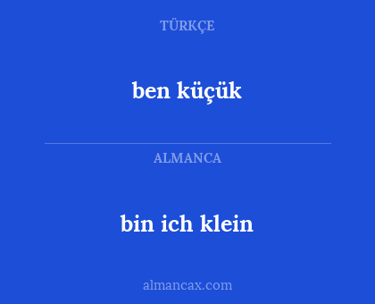 ben küçük - bin ich klein