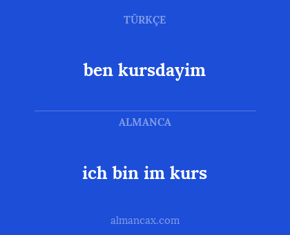 ich bin im kurs - ben kursdayim