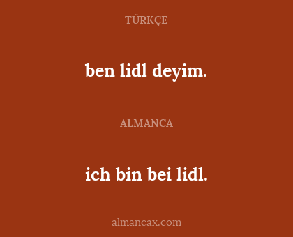 ich bin bei lidl. - ben lidl deyim.