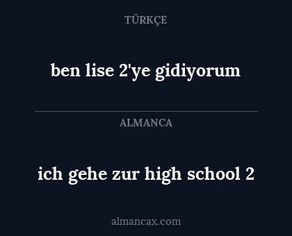 ich gehe zur high school 2 - ben lise 2'ye gidiyorum