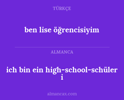 ich bin ein high-school-schüler i - ben lise öğrencisiyim