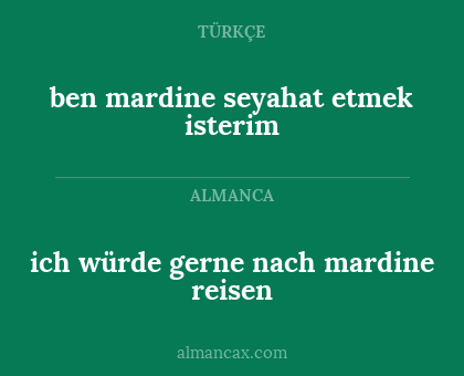 ich würde gerne nach mardine reisen - ben mardine seyahat etmek isterim