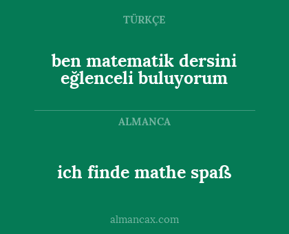 ich finde mathe spaß - ben matematik dersini eğlenceli buluyorum