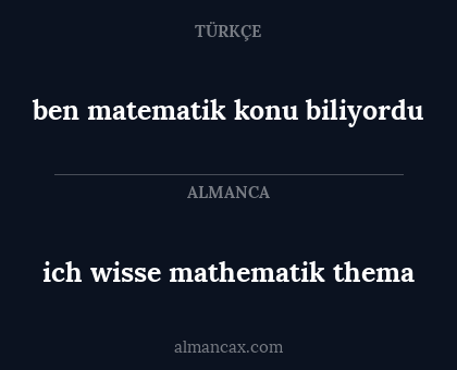 ich wisse mathematik thema - ben matematik konu biliyordu