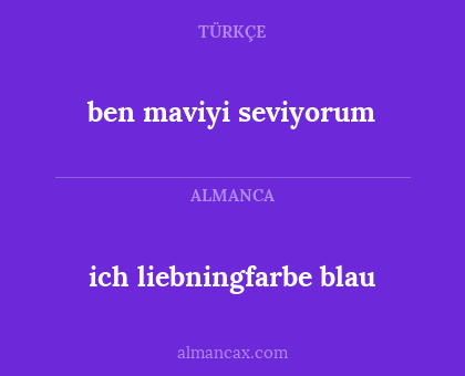 ich liebningfarbe blau - ben maviyi seviyorum