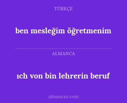 ıch von bin lehrerin beruf - ben mesleğim öğretmenim