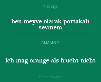 ben meyve olarak portakalı sevmem - ich mag orange als frucht nicht