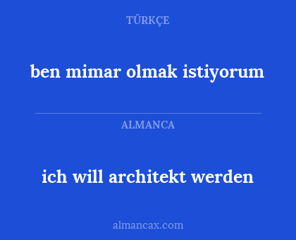 ben mimar olmak istiyorum - ich will architekt werden