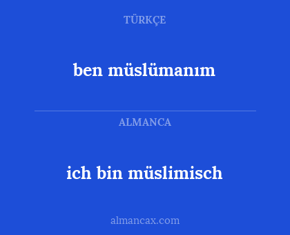 ben müslümanım - ich bin müslimisch