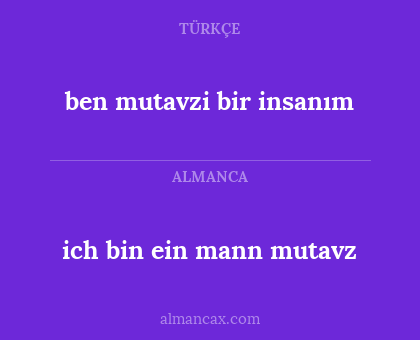 ich bin ein mann mutavz - ben mutavzi bir insanım