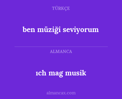ben müziği seviyorum - ıch mag musik