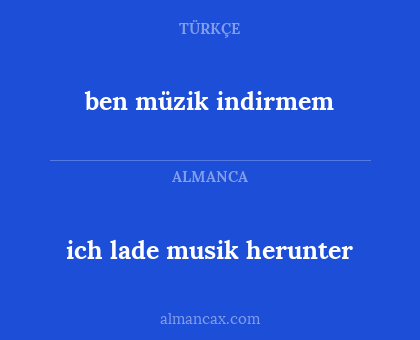 ben müzik indirmem - ich lade musik herunter