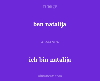 ben natalija - ich bin natalija