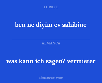 ben ne diyim ev sahibine - was kann ich sagen? vermieter