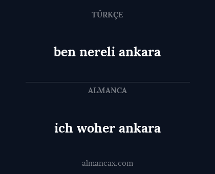 ben nereli ankara - ich woher ankara
