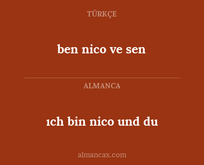 ıch bin nico und du - ben nico ve sen