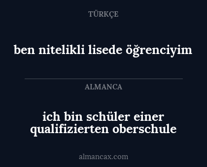 ben nitelikli lisede öğrenciyim - ich bin schüler einer qualifizierten oberschule