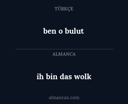 ih bin das wolk - ben o bulut