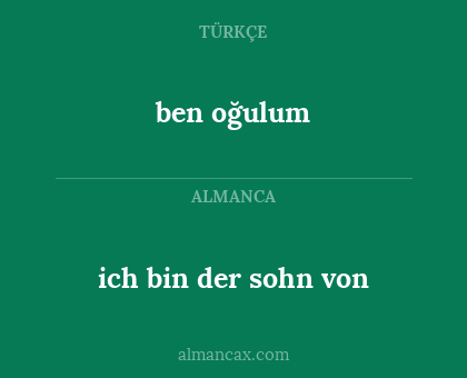 ben oğulum - ich bin der sohn von