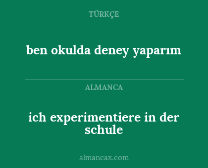 ben okulda deney yaparım - ich experimentiere in der schule