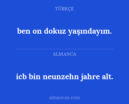 ben on dokuz yaşındayım. - icb bin neunzehn jahre alt.